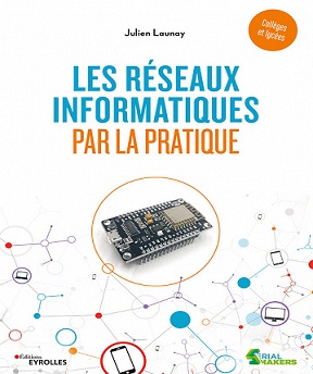 Les R Seaux Informatiques Par La Pratique Julien Launay