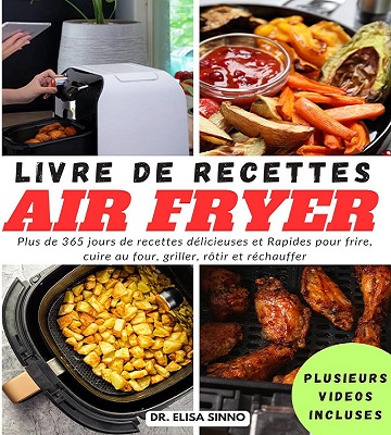 Dr Elisa Sinno Livre De Recettes Air Fryer T L Charger Des