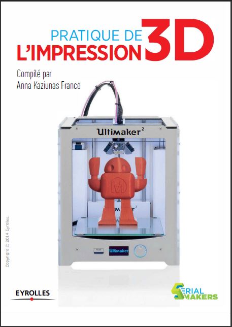 Pratique de l'impression 3D