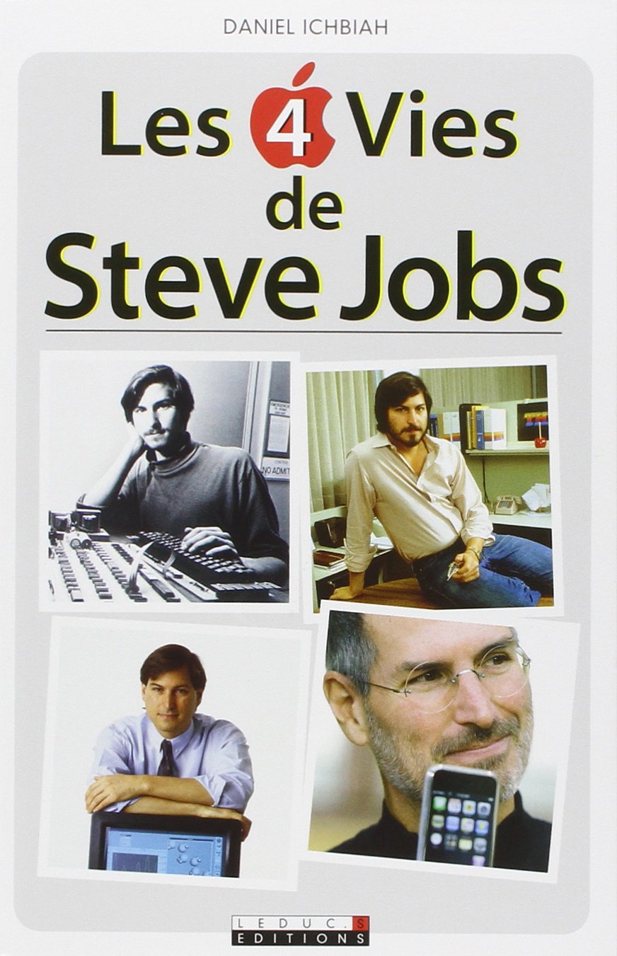 Les 4 vies de Steve Jobs