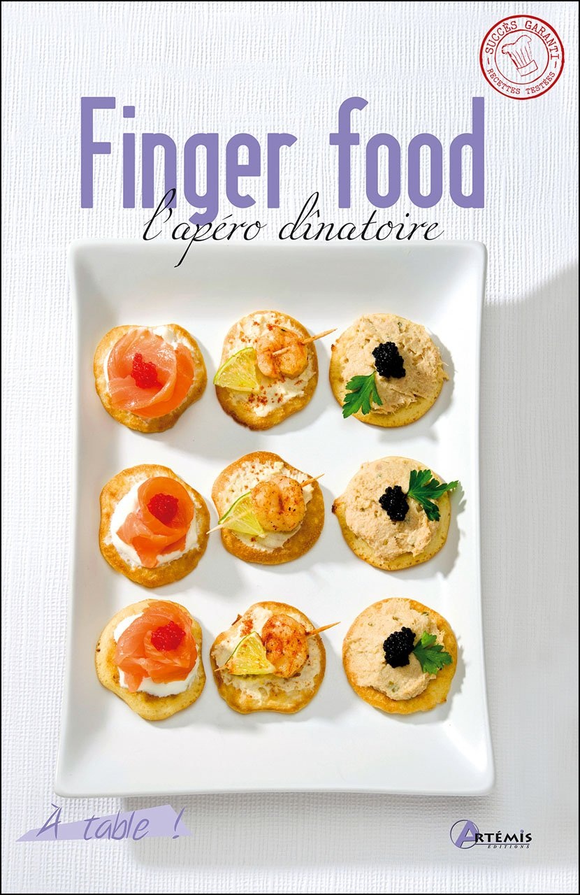 Finger food : L'apéro dînatoire