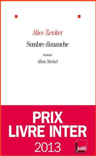 Alice Zeniter (2015) - Sombre dimanche