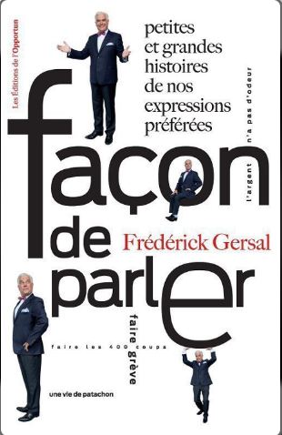 Frédérick Gersal - Façon de parler