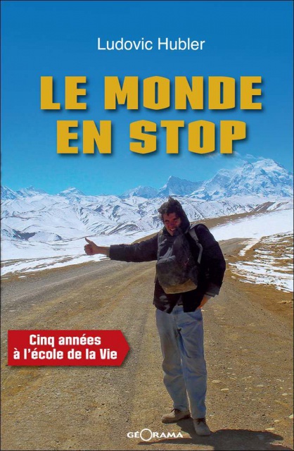 Ludovic Hubler - Le monde en stop