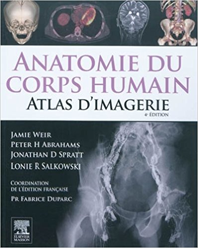 Anatomie Du Corps Humain, Atlas D’imagerie - Fabrice Duparc ...